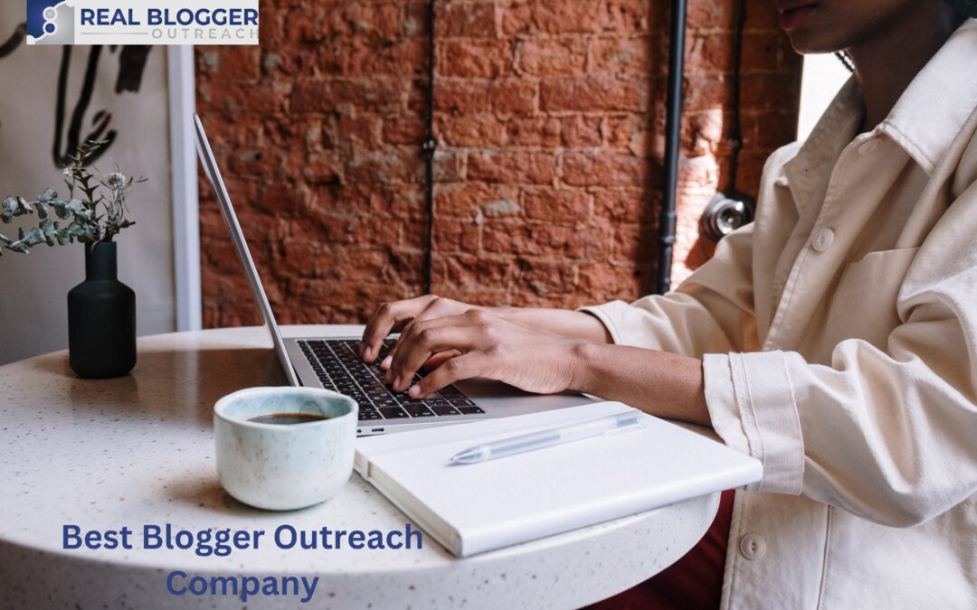 Blogger outreach company