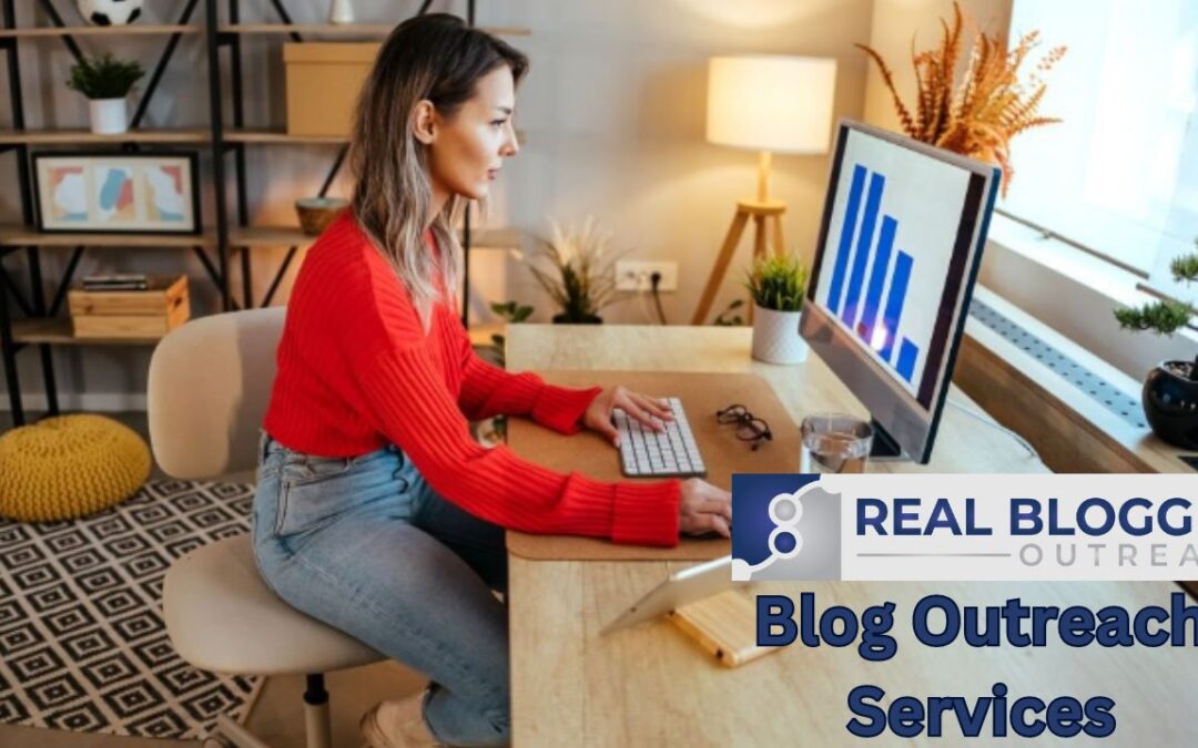 How Blog Outreach Services Can Transform Your Online Presence