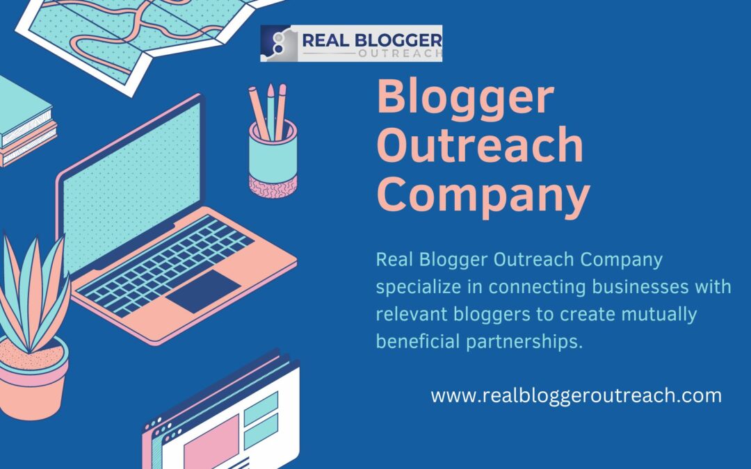 Blogger Outreach Company