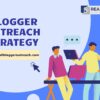Blogger outreach strategy